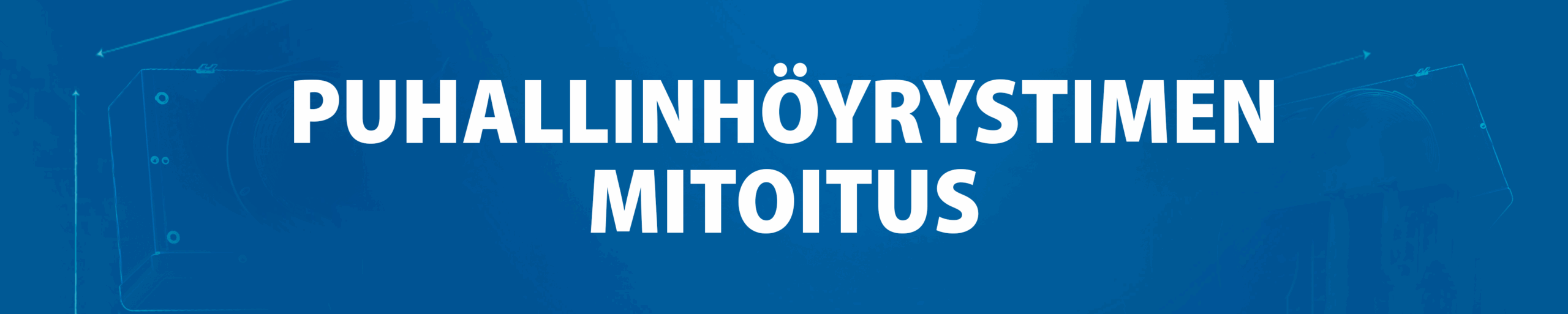 Puhallinhöyrystimen mitoitus